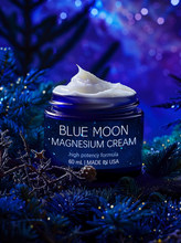 Load image into Gallery viewer, BLUE MOON MAGNESIUM CREAM - Triple Strength 3,000 mg of Magnesium per Jar
